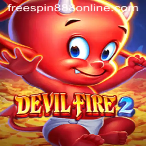 Unlocking the Thrills of DevilFire2 with FREESPIN888: A Comprehensive Guide