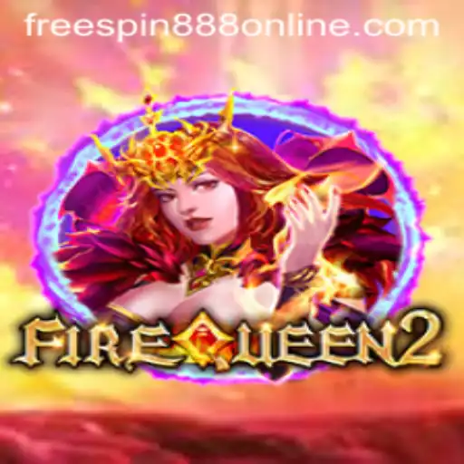Discover the Thrills of FireQueen2 with FREESPIN888