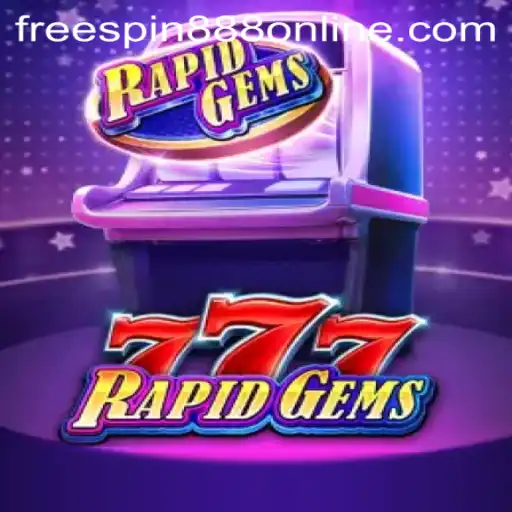 Discovering RapidGems777: A Thrilling Gaming Experience with FREESPIN888