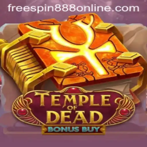Discover the Thrilling World of TempleofDeadBonusBuy with the Exclusive FREESPIN888