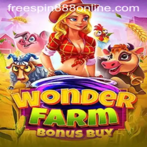 Explore the Enchanting World of WonderFarmBonusBuy with FREESPIN888